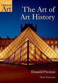 The Art of Art History: A Critical Anthology