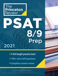 Princeton Review PSAT 8/9 Prep: 2 Practice Tests + Content Review + Strategies