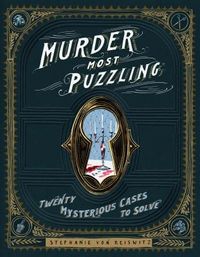 Murder Most Puzzling: 20 Mysterious Cases to Solve (Murder Mystery Game, Adult Board Games, Mystery Games for Adults)