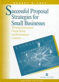 Successful Proposal Strategies for Small Businesses: Winning Government, Private Sector, and International Contracts