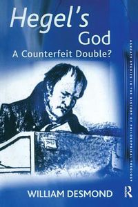 Hegel's God: A Counterfeit Double?