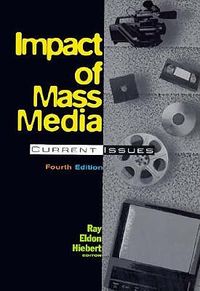 Impact of Mass Media: Current Issues