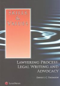 Skills & Values: Legal Writing and Oral Advocacy