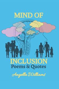 Mind Of Inclusion: Poems & Quotes