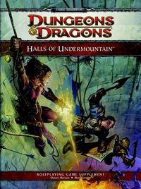 Halls of Undermountain: A 4th Edition Dungeons & Dragons Supplement