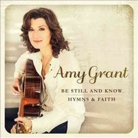 Be Still and Know Hymns and Faith