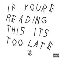 If You're Reading This It's Too Late